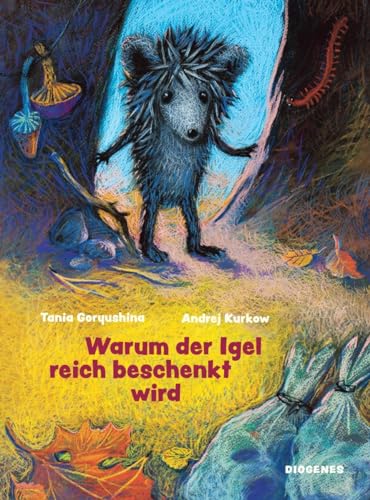 Warum der Igel reich beschenkt wird (Kinderbücher) von Diogenes Verlag AG