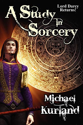 A Study in Sorcery: A Lord Darcy Novel von Borgo Press