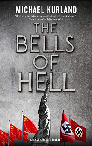 The Bells of Hell (Welker & Saboy Thriller, 1) von Severn House Publishers