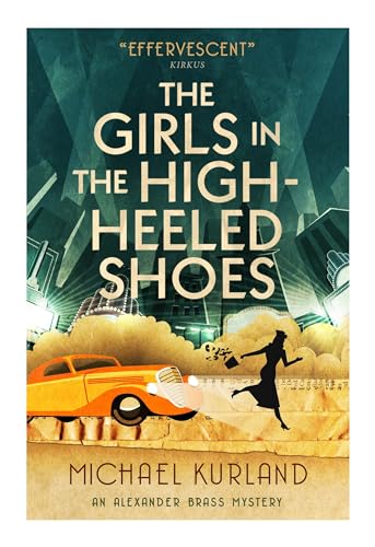 The Girls in the High-Heeled Shoes: An Alexander Brass Mystery 2