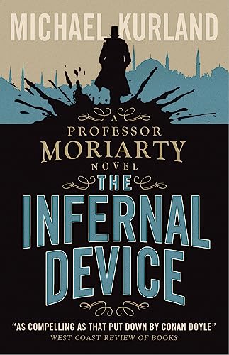 The Infernal Device (A Professor Moriarty Novel) von Titan Books Ltd