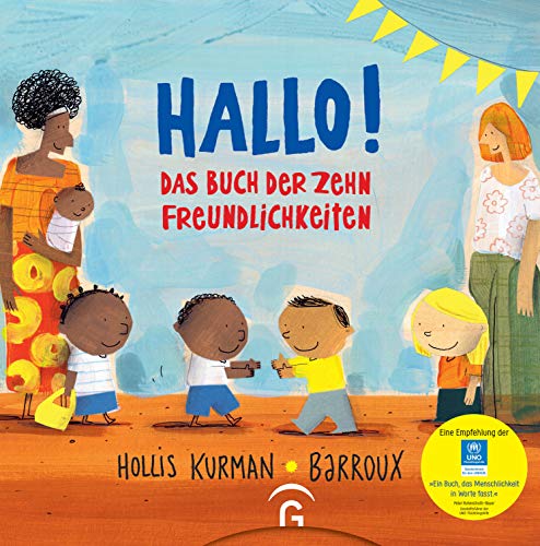 Hallo!: Das Buch der zehn Freundlichkeiten von Guetersloher Verlagshaus