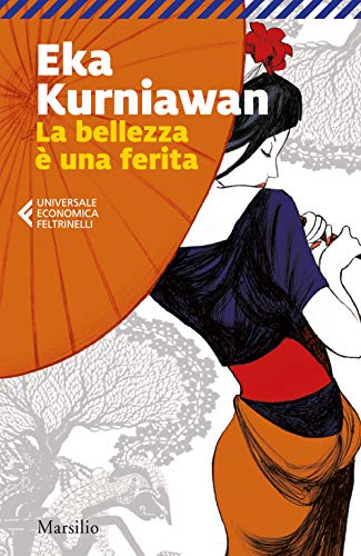 La bellezza è una ferita (Universale economica Feltrinelli) von UNIVERSALE ECONOMICA FELTRINELLI