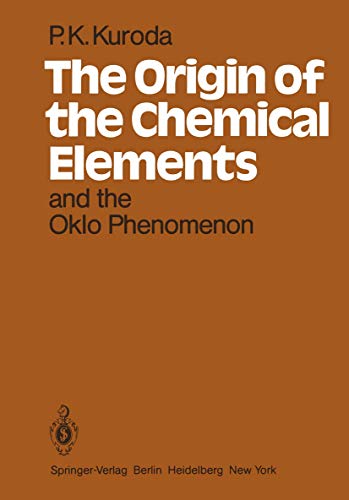 The Origin of the Chemical Elements and the Oklo Phenomenon The Origin of the Chemical Elements and the Oklo Phenomenon