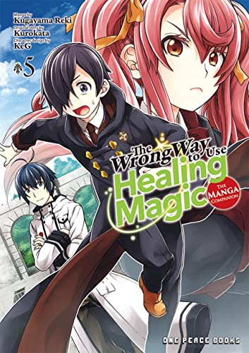 The Wrong Way to Use Healing Magic 5: The Manga Companion