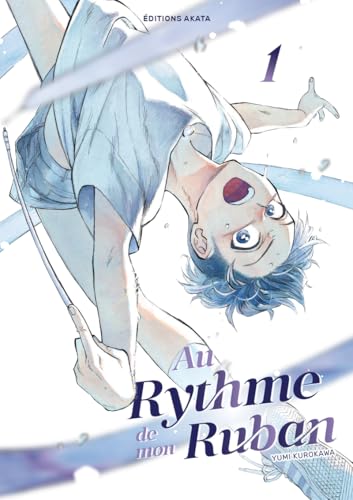 Au rythme de mon ruban - Tome 1 von AKATA