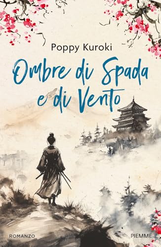 Ombre di spada e di vento (Storica) von Piemme