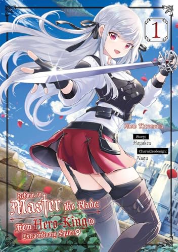 Reborn to Master the Blade: From Hero-King to Extraordinary Squire ♀ – Band 01 (deutsche Ausgabe)