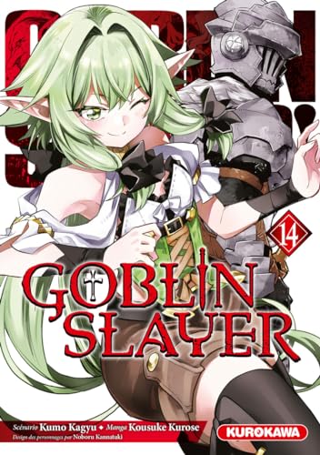 Goblin Slayer - Tome 14 von KUROKAWA