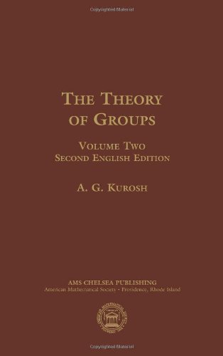 Theory of Groups (2) (Ams Chelsea Publishing, 109, Band 2) von American Mathematical Society