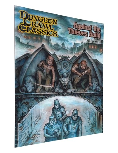 DCC RPG: Against the Thieves Guild DCC RPG: Against the Thieves Guild von Goodman Games