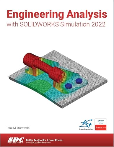 Engineering Analysis with Solidworks Simulation 2022