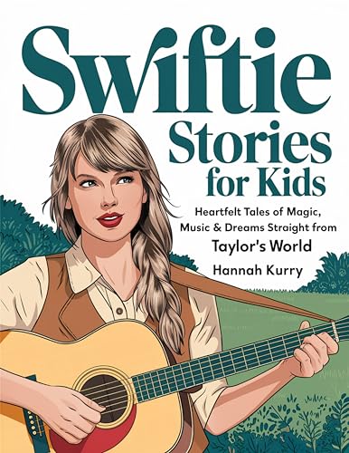 Swiftie Stories for Kids: Heartfelt Tales of Magic, Music & Dreams Straight from Taylor’s World: Gift, Present Idea for Girls Swiftie Stories for Kids: Heartfelt Tales of Magic, Music & Dreams Straight from Taylor’s World: Gift, Present Idea for Girls von Grapevine