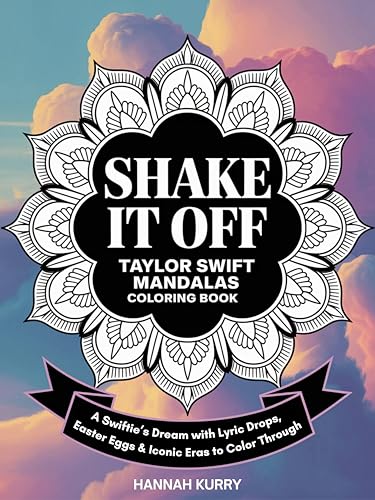 Taylor Swift Mandalas Coloring Book: A Swiftie’s Dream with Lyric Drops, Easter Eggs & Iconic Eras to Color Through!: Gift Idea for Kids, Adults, with Fun Facts and More! von Grapevine