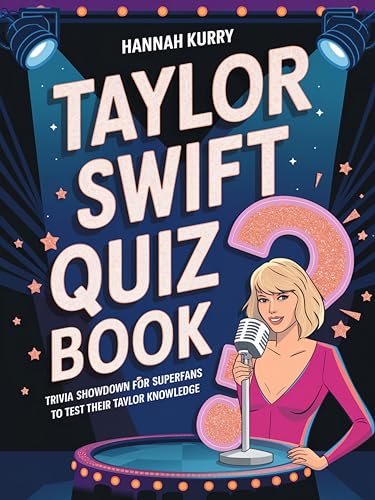 Taylor Swift Quiz Book: Trivia Showdown for Swifties and Superfans to Test Their Taylor Knowledge Taylor Swift Quiz Book: Trivia Showdown for Swifties and Superfans to Test Their Taylor Knowledge von Grapevine