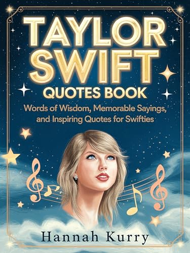 Taylor Swift Quotes Book: Words of Wisdom, Memorable Sayings, and Inspiring Quotes for Swifties von Grapevine
