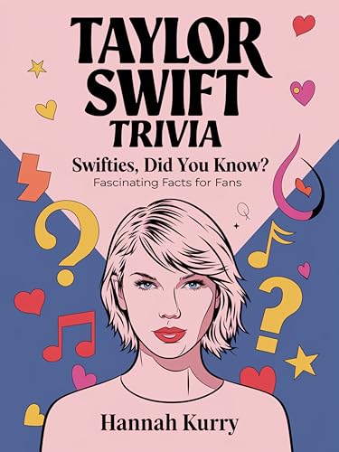 Taylor Swift Trivia: Swifties, Did You Know? Fascinating Facts for Fans von Grapevine