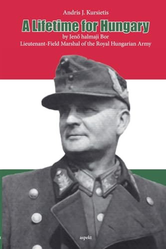 A Lifetime for Hungary A Lifetime for Hungary von Aspekt Publishers B.V.