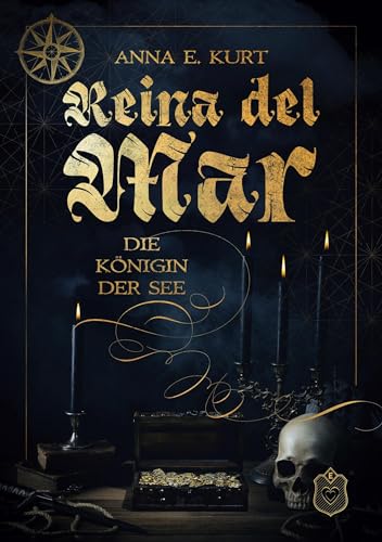 Reina del mar: Teil 1 - Die Königin der See von Eisermann