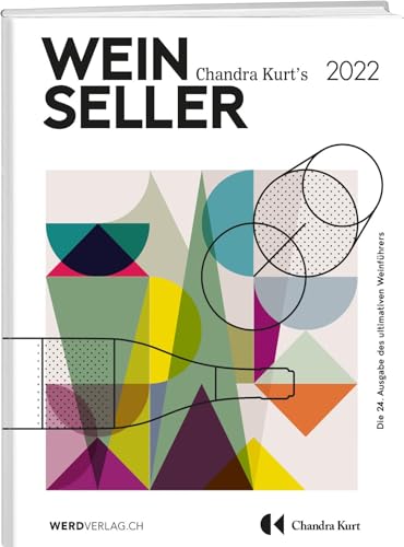 Weinseller 2022: Die 24. Ausgabe des ultimativen Weinführers von Weber Verlag AG