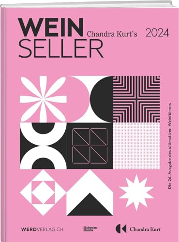 Weinseller 2024: Die 26. Ausgabe des ultimativen Weinführers von Weber Verlag AG