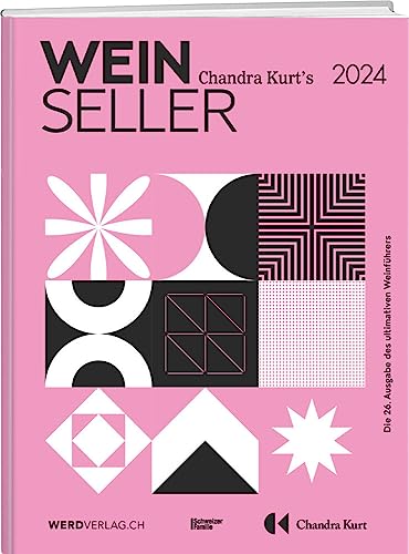 Weinseller 2024: Die 26. Ausgabe des ultimativen Weinführers von Weber Verlag AG