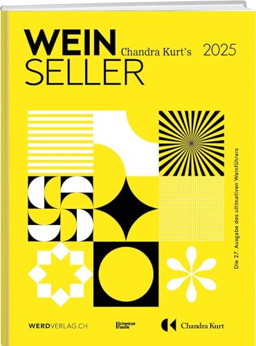 Weinseller 2025: Die 27. Ausgabe des ultimativen Weinführers Weinseller 2025: Die 27. Ausgabe des ultimativen Weinführers von Weber Verlag
