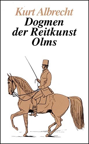 Dogmen der Reitkunst (Documenta Hippologica)