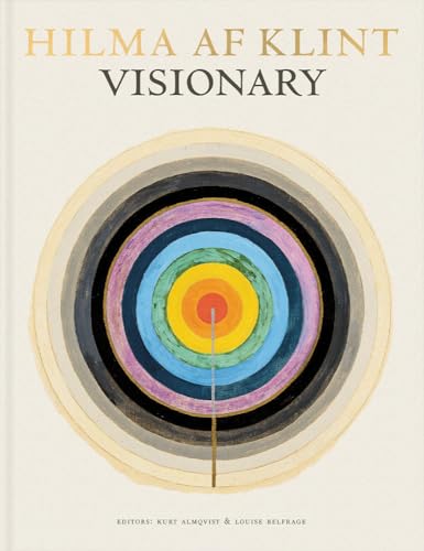 Hilma Af Klint: Visionary: on Hilma af Klint and the Spirit of Her Time von Thames & Hudson