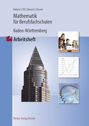 Mathematik für Berufsfachschulen - Baden Württemberg: Arbeitsheft: Arbeitheft von Merkur Verlag