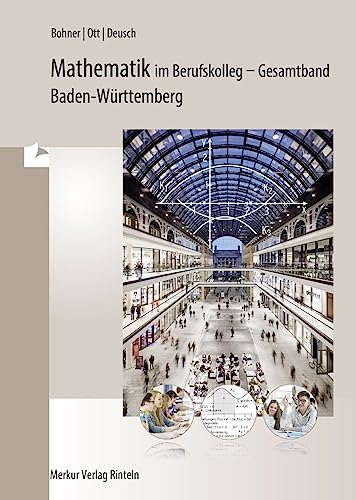Mathematik im Berufskolleg. Analysis. Baden-Württemberg
