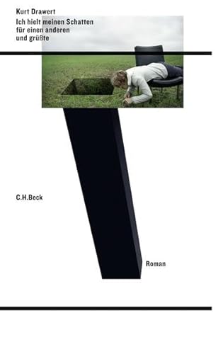 Ich hielt meinen Schatten für einen anderen und grüßte: Roman Ich hielt meinen Schatten für einen anderen und grüßte: Roman