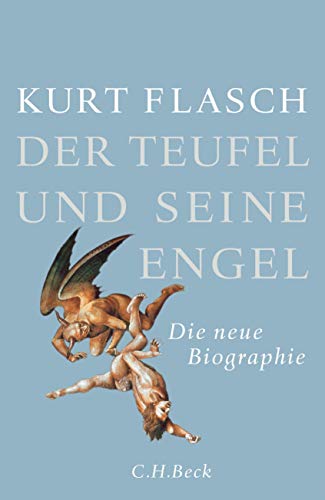 Der Teufel und seine Engel von Beck C. H.