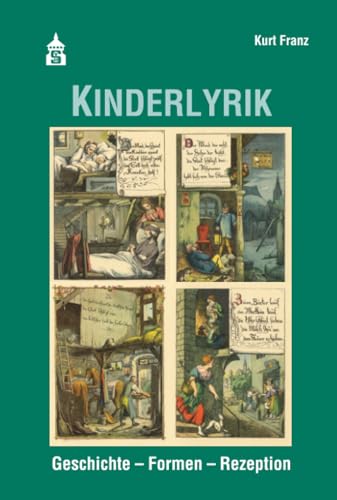 Kinderlyrik: Geschichte - Formen - Rezeption von Schneider Verlag GmbH