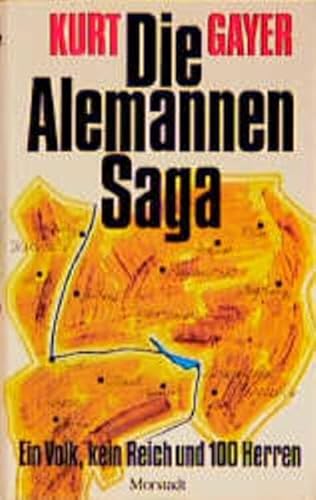 Die Alemannen-Saga: Ein Volk, kein Reich und 100 Herren von Morstadt, A.