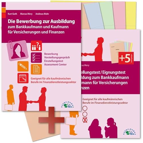 Die Bewerbung und der Eignungstest / Einstellungstest zur Ausbildung zum Bankkaufmann und Kaufmann für Versicherungen und Finanzen: Geeignet für alle ... Berufe im Finanzdienstleistungssektor Die Bewerbung und der Eignungstest / Einstellungstest zur Ausbildung zum Bankkaufmann und Kaufmann für Versicherungen und Finanzen: Geeignet für alle ... Berufe im Finanzdienstleistungssektor