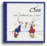 Der Schlüssel zur Liebe: Oups Buch