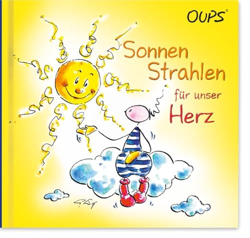 Sonnenstrahlen für unser Herz: Oups Buch von werteART Verlag GmbH