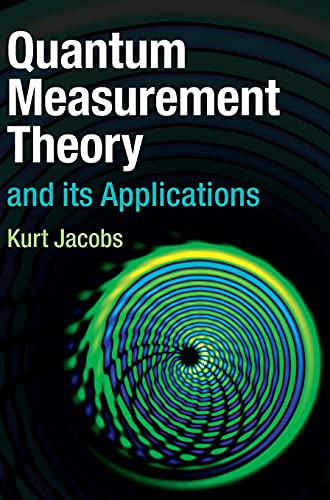 Quantum Measurement Theory and its Applications von Cambridge University Press