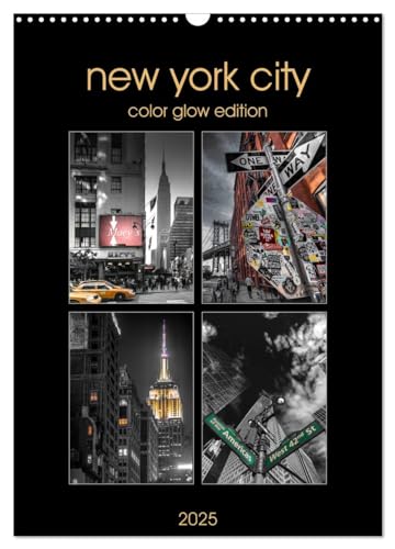 New York City - Color Glow Edition (Wandkalender 2025 DIN A3 hoch), CALVENDO Monatskalender von CALVENDO
