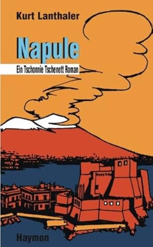 Napule. Ein Tschonnie Tschenett-Roman