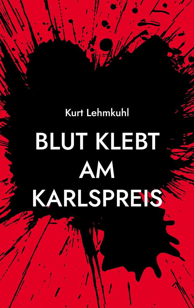 Blut klebt am Karlspreis von Books on Demand