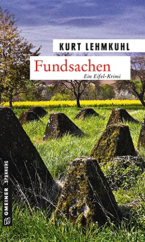 Fundsachen: Kriminalroman (Kommissar Böhnke und Rechtsanwalt Grundler) von Gmeiner Verlag