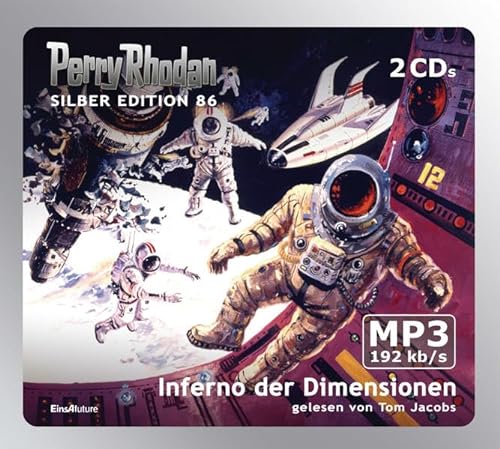 Perry Rhodan Silber Edition (MP3-CDs) 86 - Inferno der Dimensionen