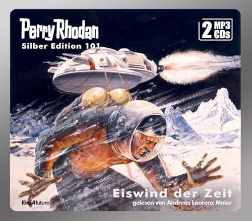 Perry Rhodan Silber Edition 101: Eiswind der Zeit (2 MP3-CDs): .