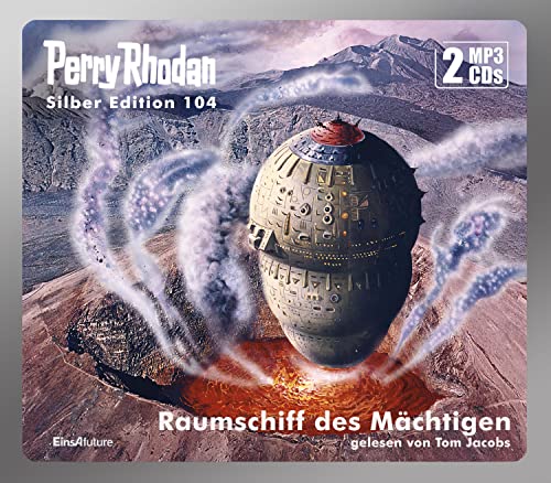Perry Rhodan Silber Edition 104: Raumschiff des Mächtigen (2 MP3-CDs): .
