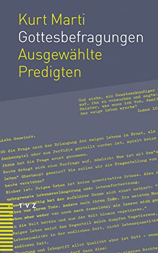 Gottesbefragungen: Ausgewählte Predigten von Theologischer Verlag Ag