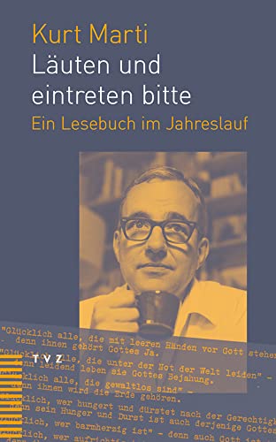 Läuten und eintreten bitte: Ein Lesebuch im Jahreslauf