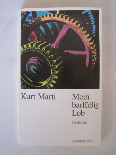 Mein barfüssig Lob - Gedichte