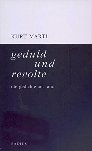 geduld und revolte: die gedichte am rand geduld und revolte: die gedichte am rand